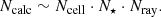 $$ \begin{aligned} N_{\rm calc} \sim N_{\rm cell} \cdot N_\star \cdot N_{\rm ray}. \end{aligned} $$