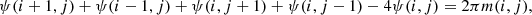 $$ \begin{aligned} \psi (i+1,j)+\psi (i-1,j)+\psi (i,j+1)+ \psi (i,j-1)-4\psi (i,j) = 2 \pi m(i,j), \end{aligned} $$