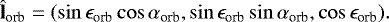 \begin{equation*}\hat{\textbf{l}}_{\textrm{orb}} = (\sin \epsilon_{\textrm{orb}} \cos \alpha_{\textrm{orb}}, \sin \epsilon_{\textrm{orb}} \sin \alpha_{\textrm{orb}}, \cos \epsilon_{\textrm{orb}}).\end{equation*}