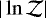 $|\ln\mathcal{Z}|$