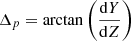 $$ \begin{aligned} {{\Delta }_p}=\arctan \left(\frac{\mathrm{d}Y}{\mathrm{d}Z}\right) \end{aligned} $$