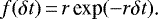 \begin{equation*}f(\delta t)\,{=}\,r \,\text{exp}(-r\delta t) \text{.}\end{equation*}