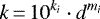 \begin{equation*}k\,{=}\,10^{k_i} \cdot d^{m_i}\end{equation*}