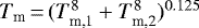 $T_{\text{m}}\,{=}\,(T_{\text{m,1}}^8+T_{\text{m,2}}^8)^{0.125}$