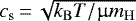 $c_{\mathrm{s}}\,{=}\,\sqrt{k_{\mathrm{B}}T/{\upmu} m_{\mathrm{H}}}$