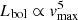 $ L_{\rm bol}\propto v_{\max}^5 $