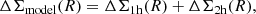 $$ \begin{aligned} \Delta \Sigma _{\rm model}(R) = \Delta \Sigma _{\rm 1h}(R)+\Delta \Sigma _{\rm 2h}(R), \end{aligned} $$