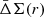 $ \bar{\Delta}\Sigma(r) $
