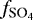 $f_{{\textrm{SO}_4}}$