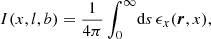 $$ \begin{aligned} I(x,l,b)= \frac{1}{4\pi } \int _0^\infty \! \mathrm{d}s \, \epsilon _x(\boldsymbol{r}, x), \end{aligned} $$