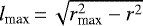 $l_{\textrm{max}}\,{=}\,\sqrt{r_{\textrm{max}}^{2}-r^{2}}$