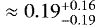 $^{+}\approx 0.19^{+0.16}_{-0.19}$