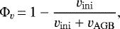 \begin{equation*}\Phi_v\,{=}\,1-\frac{v_{\rm{ini}}}{v_{\rm{ini}}+v_{\rm{AGB}}}, \end{equation*}