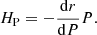 $$ \begin{aligned} H_{\rm P} = -\frac{\mathrm{d}r }{\mathrm{d}P} P. \end{aligned} $$