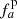 $ {{f_a^{\rm p}}} $