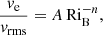 $$ \begin{aligned} \frac{{ v}_{\text{e}}}{{ v}_{\text{rms}}} = A\, \mathrm{Ri}_{\mathrm{B}}^{-n}, \end{aligned} $$