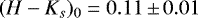 $(H-K_s)_0=0.11\,{\pm}\,0.01$
