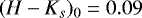 $(H-K_s)_0=0.09$