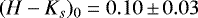 $(H-K_s)_0=0.10\,{\pm}\,0.03$