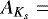 $A_{K_s}=$
