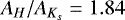 $A_H/A_{K_s}=1.84$