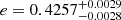 $ e=0.4257^{+0.0029}_{-0.0028} $