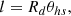 $$ \begin{aligned} l = {{R}_{d}} \theta _{hs}, \end{aligned} $$