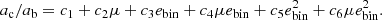 $$ \begin{aligned} a_{\rm c}/a_{\rm b} = c_1 + c_2\mu + c_3 e_{\rm bin} + c_4\mu e_{\rm bin} + c_5 e_{\rm bin}^2 + c_6\mu e_{\rm bin}^2. \end{aligned} $$