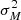 $ \sigma^2_{M} $