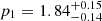 $ p_1 = 1.84^{+0.15}_{-0.14} $