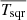 $ \overline{T_{\mathrm{sqr}}} $