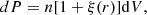 $$ \begin{aligned} dP = n[1 + \xi (r)]\mathrm{d}V, \end{aligned} $$