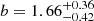 $ b=1.66^{+0.36}_{-0.42} $