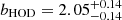 $ b_{\mathrm{HOD}}=2.05^{+0.14}_{-0.14} $