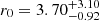 $ r_0=3.70^{+3.10}_{-0.92} $