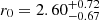 $ r_0=2.60^{+0.72}_{-0.67} $