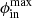 $ \phi_{\mathrm{in}}^{\mathrm{max}} $