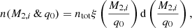 $$ \begin{aligned} n(M_{2,i} \, \& \, q_0) =n_{\rm tot} \xi \left(\frac{M_{2,i}}{q_0}\right) \mathrm{d}\left(\frac{M_{2,i}}{q_0} \right), \end{aligned} $$