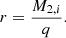 $$ \begin{aligned} r= \frac{M_{2,i}}{q}. \end{aligned} $$
