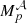 $ M_p^\mathcal{A} $