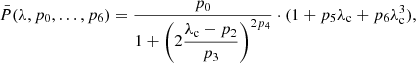 $$ \begin{aligned} \bar{P}(\lambda ,p_0,\ldots ,p_6) = \frac{p_0}{\displaystyle 1 + \left( 2 \frac{\lambda _\text{c}-p_2}{p_3} \right)^{2p_4} } \cdot ( 1 + p_5\lambda _\text{c} + p_6\lambda _\text{c}^3 ) , \end{aligned} $$