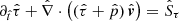 $$ \begin{aligned}&\partial _{\hat{t}} \hat{\tau } + \hat{\nabla } \cdot \left((\hat{\tau } + \hat{p}) \, \hat{\boldsymbol{v}} \right)= \hat{S}_\tau \end{aligned} $$