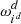 $ \omega^d_{i^d} $
