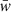 $ \bar{{\textit{w}}} $