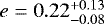 $e=0.22^{+0.13}_{-0.08}$