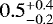 $0.5^{+0.4}_{-0.2}$