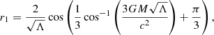 $$ \begin{aligned} r_{1} = \frac{2}{\sqrt{\Lambda }} \cos \left(\frac{1}{3} \cos ^{-1} \left(\frac{3 GM \sqrt{\Lambda }}{c^2}\right)+ \frac{\pi }{3}\right), \end{aligned} $$