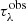 $ \tau_{\lambda}^{\mathrm{obs}} $
