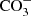 $ {\rm CO}_3^- $