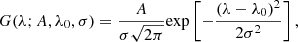 $$ \begin{aligned}&G(\lambda ; A, \lambda _0, \sigma ) = \frac{A}{\sigma \sqrt{2\pi }}{\exp } \left[-\frac{(\lambda -\lambda _0)^2}{2\sigma ^2}\right],\end{aligned} $$